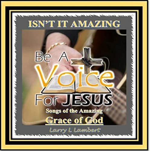Be a Voice for Jesus Album Cover