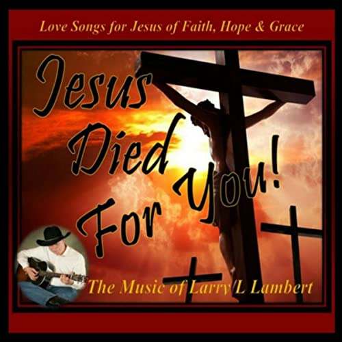 Jesus Died for You Album Cover