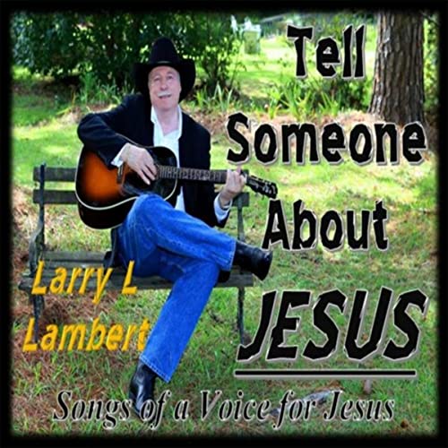 Tell Someone About Jesus Album Cover